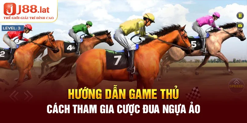 Hướng dẫn game thủ cách tham gia cược đua ngựa ảo