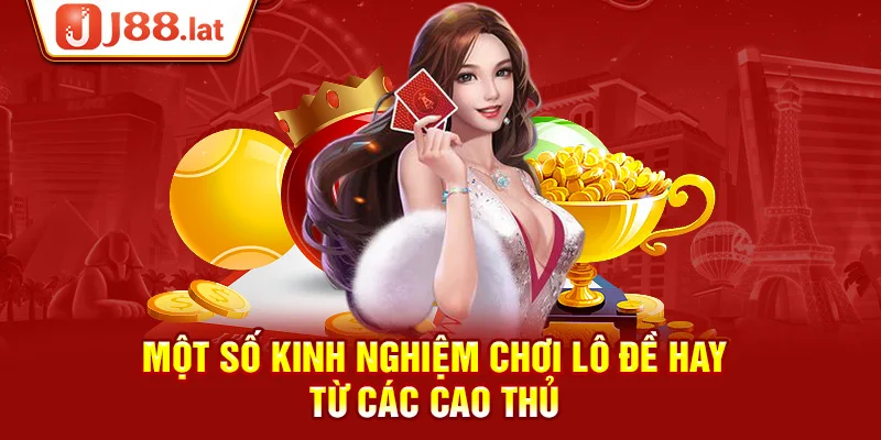 Những kinh nghiệm lô đề từ các chuyên gia tổng hợp