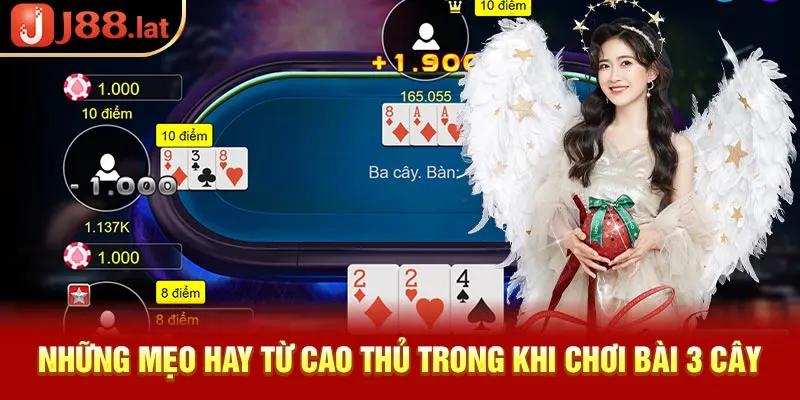 Những mẹo hay từ cao thủ trong khi chơi bài 3 cây